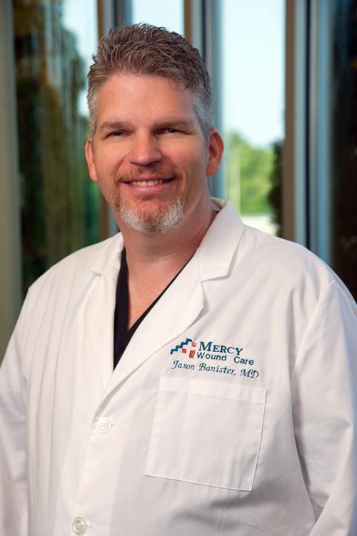 Jason D Banister, MD | General Surgery | Mercy Health - Wound Care